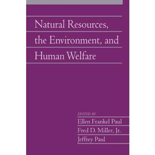 Natural Resources, the Environment, and Human Welfare: Volume 26, Part 2