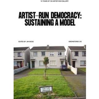 Artist-run democracy: sustaining a model