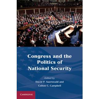 Congress and the Politics of National Security