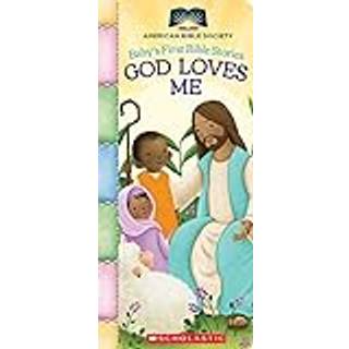 God Loves Me (Baby's First Bible Stories): Padded Board Book for Easter Basket Gifts