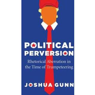 Political Perversion