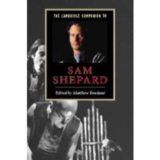 The Cambridge Companion to Sam Shepard