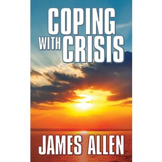 Coping With Crisis