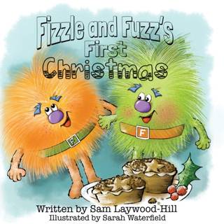 Fizzle and Fuzz's First Christmas