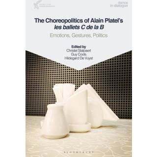 The Choreopolitics of Alain Platel's les ballets C de la B