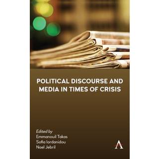 Political Discourse and Media in Times of Crisis