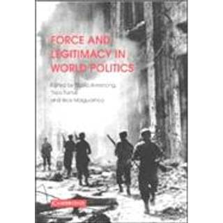 Force and Legitimacy in World Politics