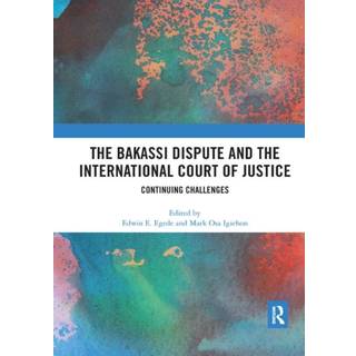 The Bakassi Dispute and the International Court of Justice