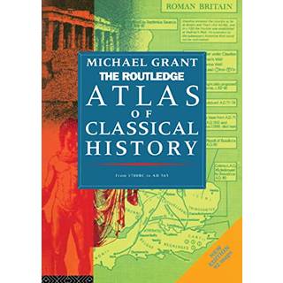 The Routledge Atlas of Classical History