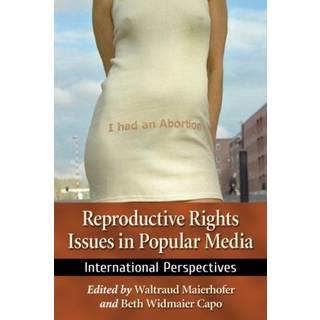 Reproductive Rights Issues in Popular Media