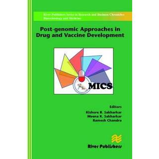 Kishore R Sakharkar - Post-genomic Approaches in Drug and Vaccin...