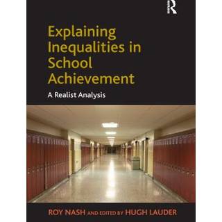 Explaining Inequalities in School Achievement