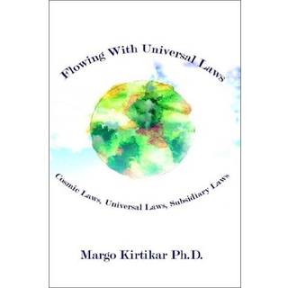 Flowing with Universal Laws