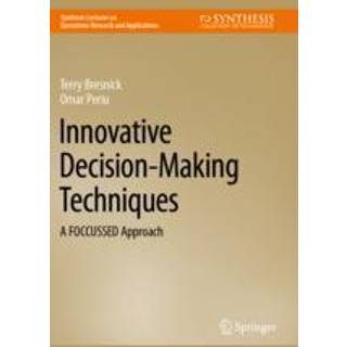 Innovative Decision-Making Techniques