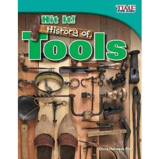 Hit It! History of Tools