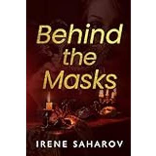 Behind the Masks