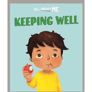 All About Me: Keeping Well
