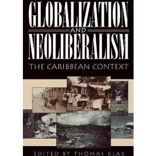 Globalization and Neoliberalism (4, 1997) |