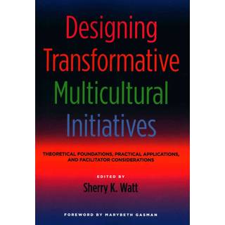 Designing Transformative Multicultural Initiatives
