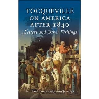 Tocqueville on America after 1840