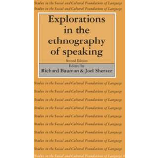 Explorations in the Ethnography of Speaking