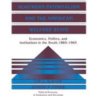 Southern Paternalism and the American Welfare State