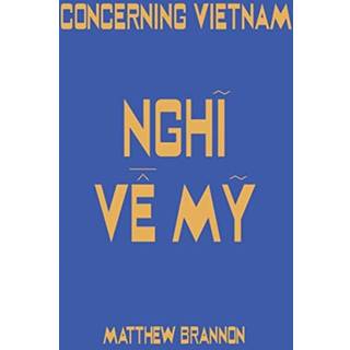Matthew Brannon: Concerning Vietnam
