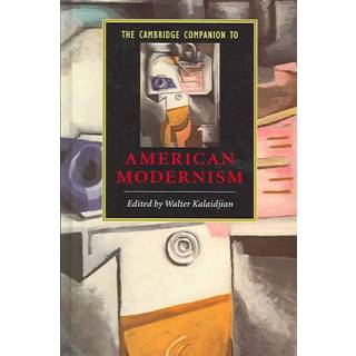 The Cambridge Companion to American Modernism