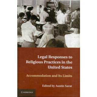Legal Responses to Religious Practices in the United States