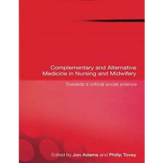 Complementary and Alternative Medicine in Nursing and Midwifery