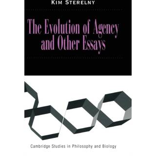 The Evolution of Agency and Other Essays