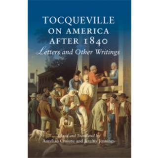Tocqueville on America after 1840