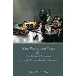 War, Wine, and Taxes