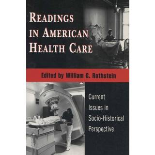 Readings in American Health Care