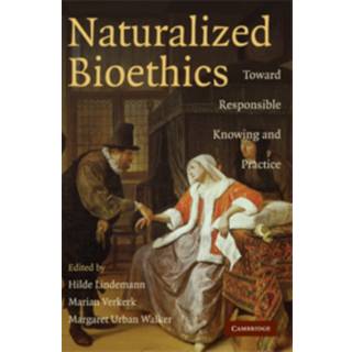 Naturalized Bioethics