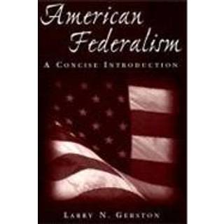 American Federalism: A Concise Introduction