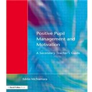 Positive Pupil Management and Motivation