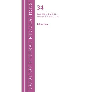 Code of Federal Regulations, Title 34 Education 680-End & 35