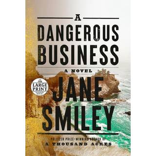 A Dangerous Business