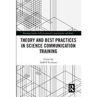 Theory and Best Practices in Science Communication Training