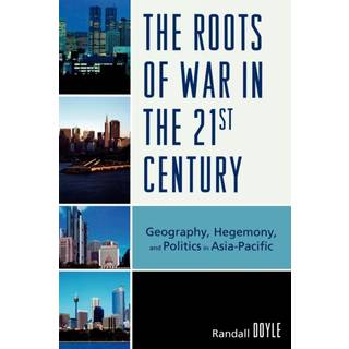 The Roots of War in the 21st Century