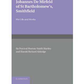 Johannes de Mirfeld of St Bartholomew's, Smithfield