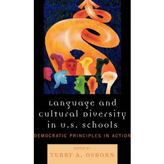 Language and Cultural Diversity in U.S. Schools