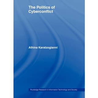 The Politics of Cyberconflict