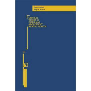 Critical Voices in Child and Adolescent Mental Health