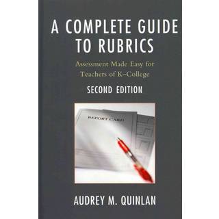 A Complete Guide to Rubrics