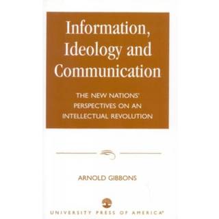 Information, Ideology and Communication