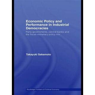 Economic Policy and Performance in Industrial Democracies