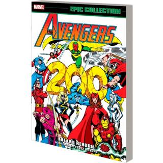 Avengers Epic Collection: The Evil Reborn