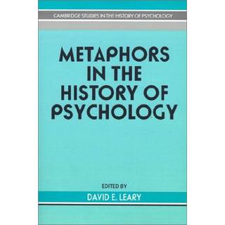 Metaphors in the History of Psychology